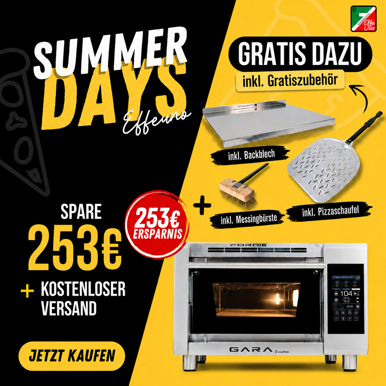 Werbebild zur Sommeraktion für den EffeUno P134 Gara Evo Pizzaofen mit Gratiszubehör und 253 Euro Ersparnis.